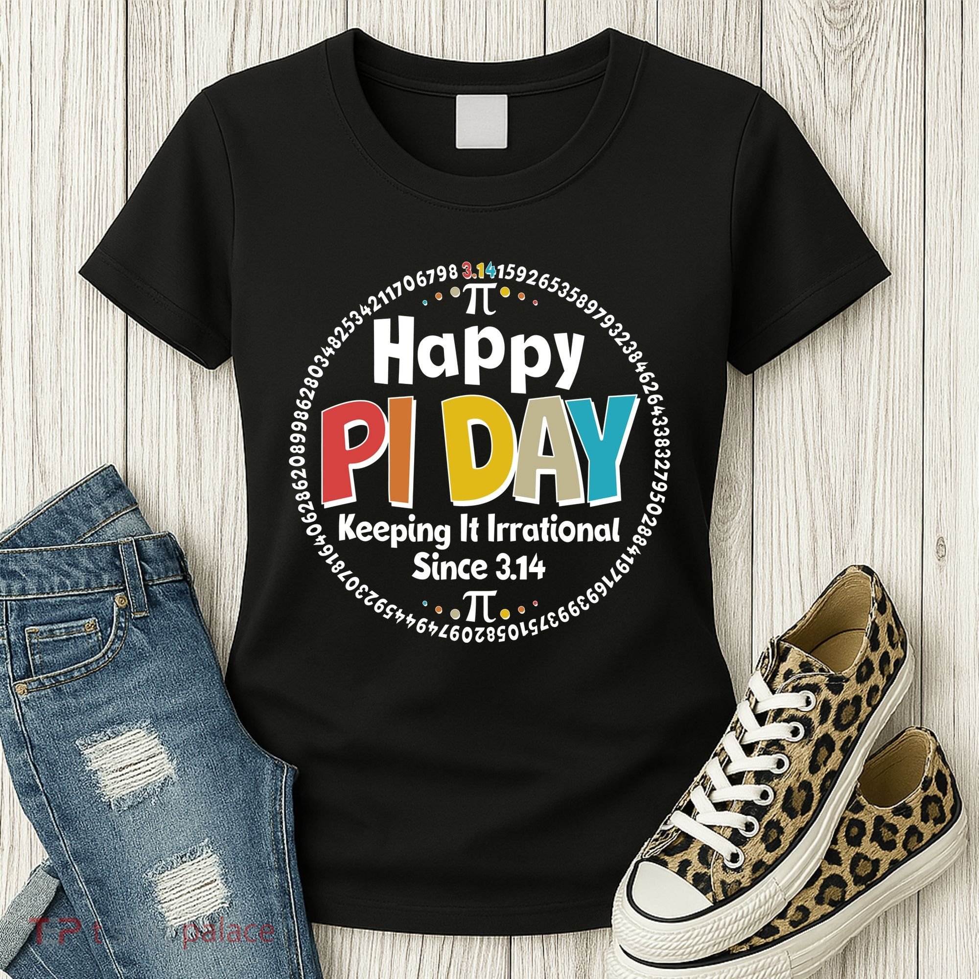 Happy Pi Day Keeping It Irrational Since 3.14 Women's T-Shirt