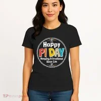 Happy Pi Day Keeping It Irrational Since 3.14 Women's T-Shirt thumb 4