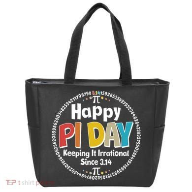 Happy Pi Day Keeping It Irrational Since 3.14 Tote Bag