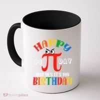Happy Pi Day March 14th Birthday Funny Great Gift Coffee Mug thumb 0