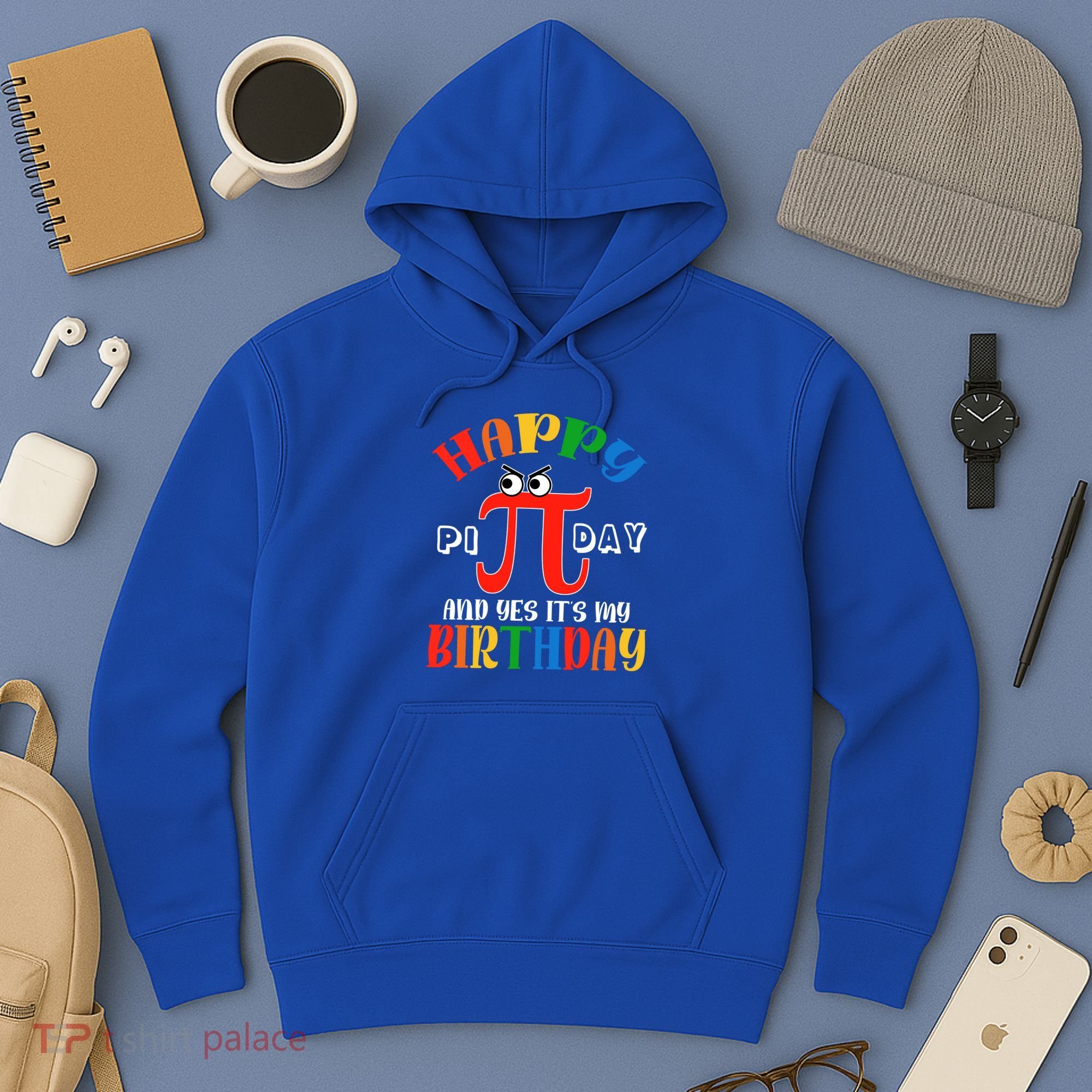 Happy Pi Day March 14th Birthday Funny Great Gift Hoodie