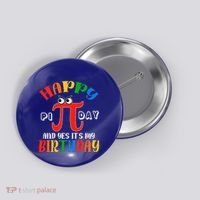 Happy Pi Day March 14th Birthday Funny Great Gift Button thumb 0