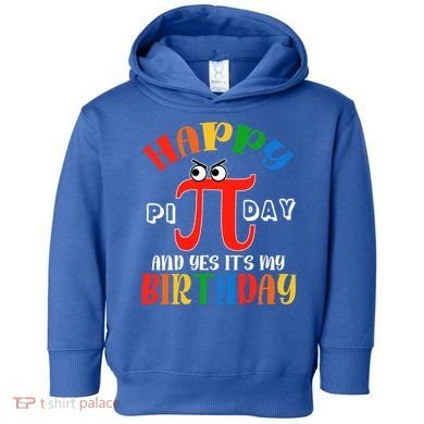Happy Pi Day March 14th Birthday Funny Great Gift Toddler Hoodie