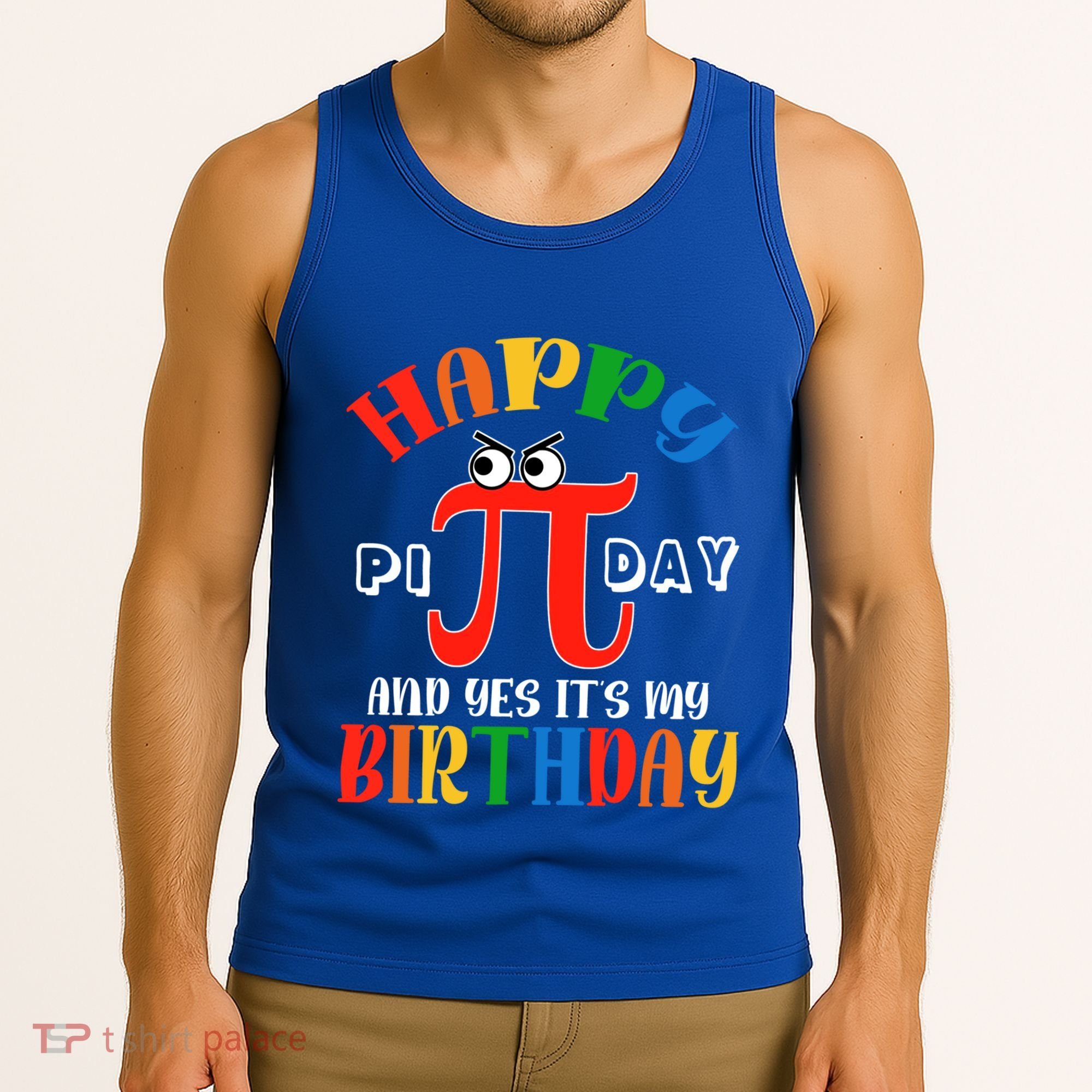 Happy Pi Day March 14th Birthday Funny Great Gift Tank Top