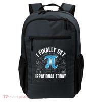 Happy Pi Day March 14 I Finally Get Irrational Today Backpack thumb 0