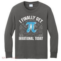 Happy Pi Day March 14 I Finally Get Irrational Today Kids Long Sleeve Shirt thumb 0