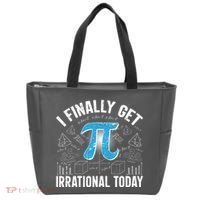Happy Pi Day March 14 I Finally Get Irrational Today Tote Bag thumb 0