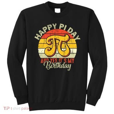 Happy Pi Day Sweatshirt