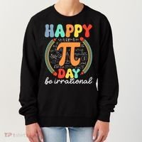 Happy Pi Day Be Irrational Women's Sweatshirt thumb 0