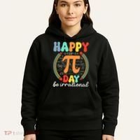 Happy Pi Day Be Irrational Hoodie thumb 5