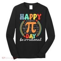 Happy Pi Day Be Irrational Long Sleeve Shirt thumb 0