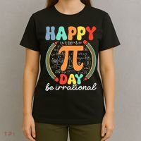 Happy Pi Day Be Irrational T-Shirt thumb 4
