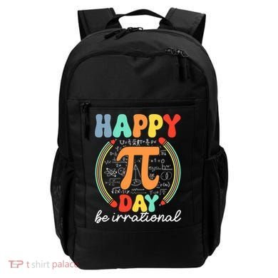 Happy Pi Day Be Irrational Backpack