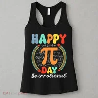 Happy Pi Day Be Irrational Women's Tank Top thumb 3