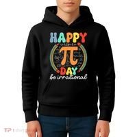 Happy Pi Day Be Irrational Kids Hoodie thumb 4