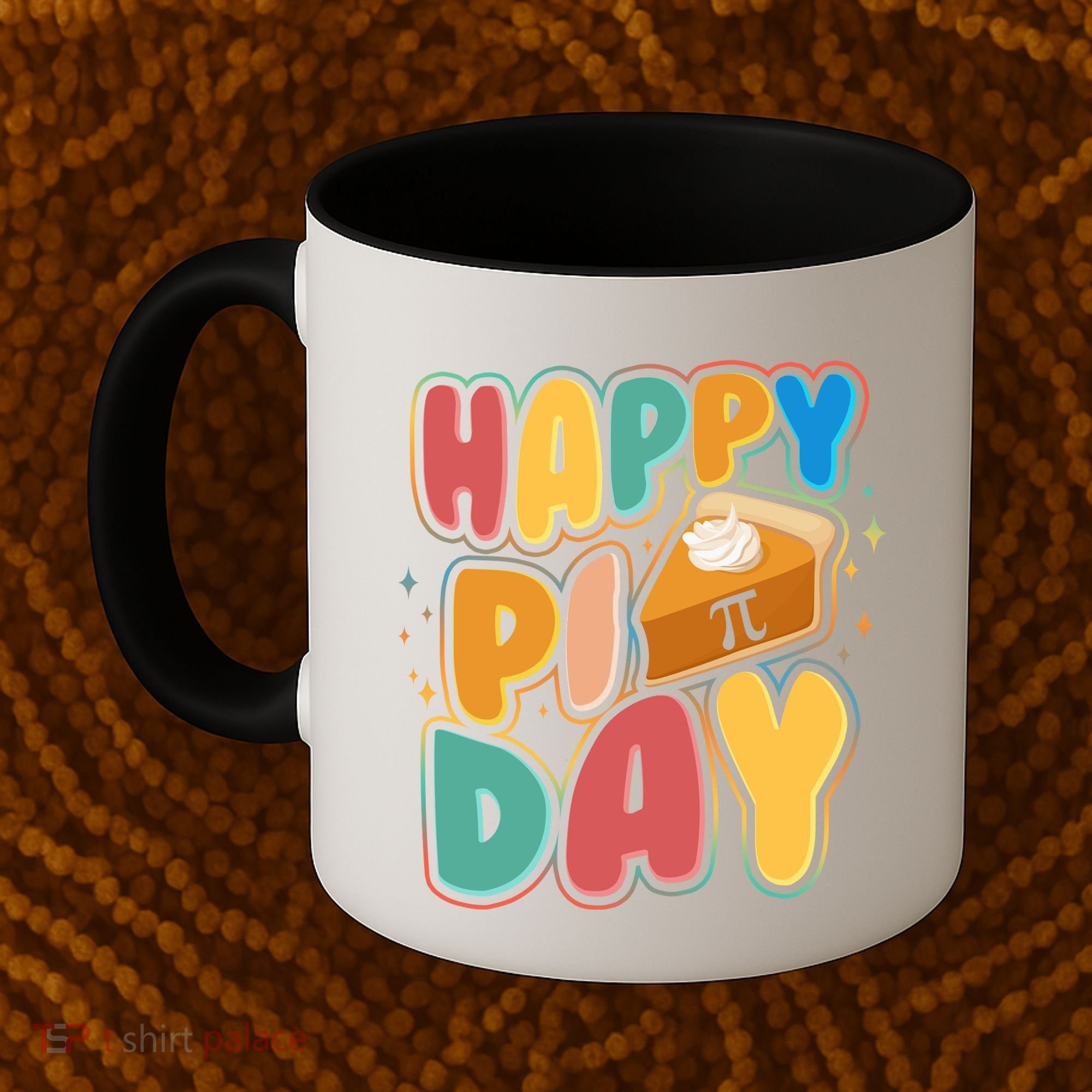 Happy Pi Day 3 14 Pie Slice March 14 Coffee Mug