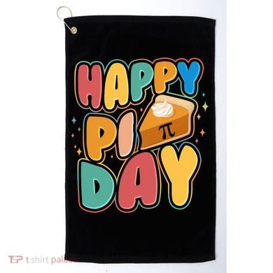 Happy Pi Day 3 14 Pie Slice March 14 Golf Towel