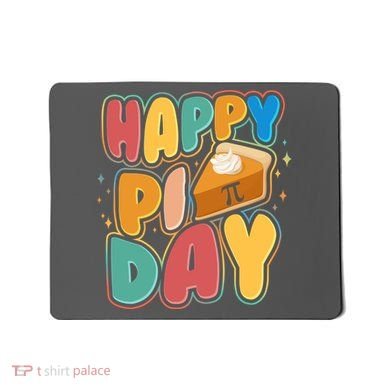 Happy Pi Day 3 14 Pie Slice March 14 Mousepad