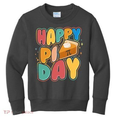 Happy Pi Day 3 14 Pie Slice March 14 Kids Sweatshirt