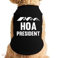 Hoa President Funny Homeowners Association Doggie Tank thumb 0