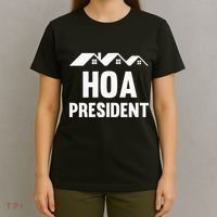 Hoa President Funny Homeowners Association T-Shirt thumb 4