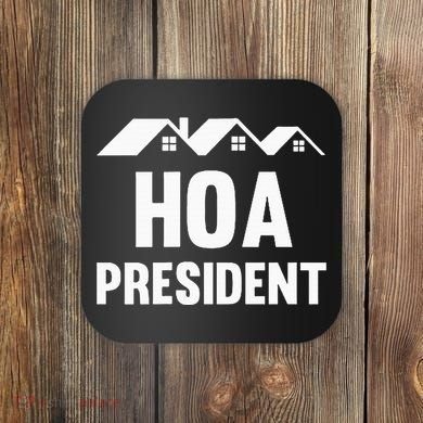 Hoa President Funny Homeowners Association Coaster