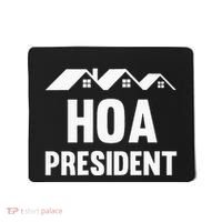 Hoa President Funny Homeowners Association Mousepad thumb 0