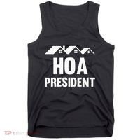 Hoa President Funny Homeowners Association Tank Top thumb 0