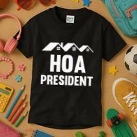 Hoa President Funny Homeowners Association Kids T-Shirt thumb 3