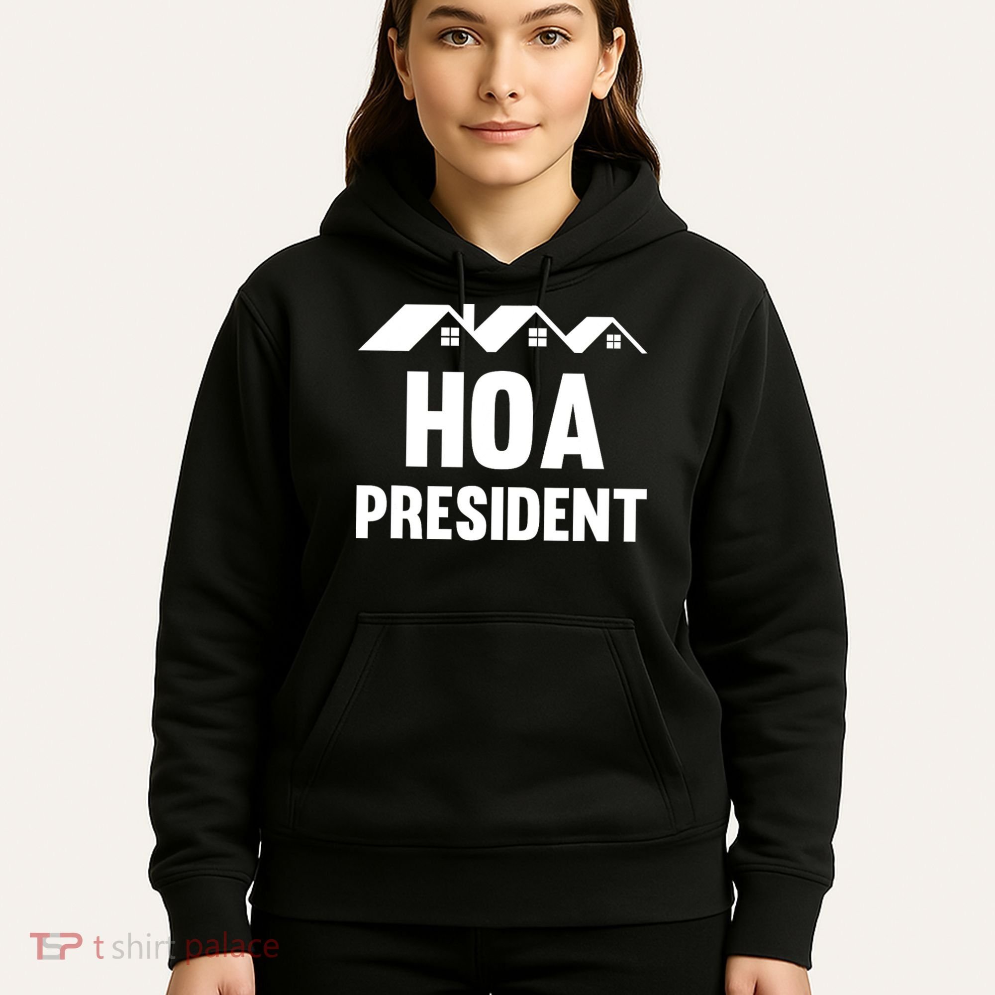HOA President Funny Homeowners Association Hoodie