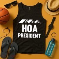 HOA President Funny Homeowners Association Tank Top thumb 4