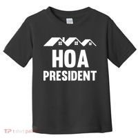 HOA President Funny Homeowners Association Toddler T-Shirt thumb 0