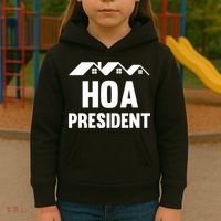 HOA President Funny Homeowners Association Kids Hoodie thumb 3