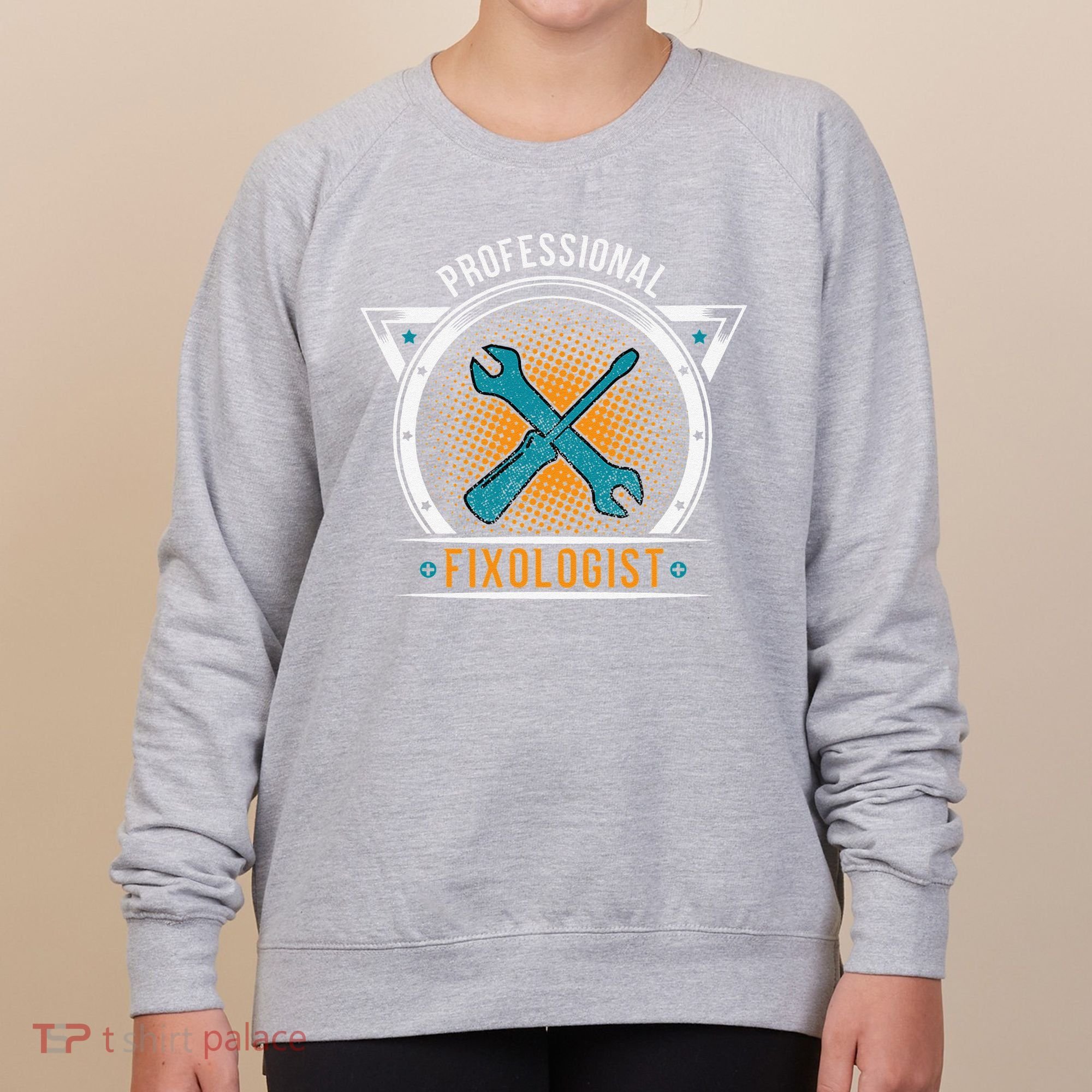 Handyman Professional Fixologist for Funny Repairman Team  Women's Sweatshirt