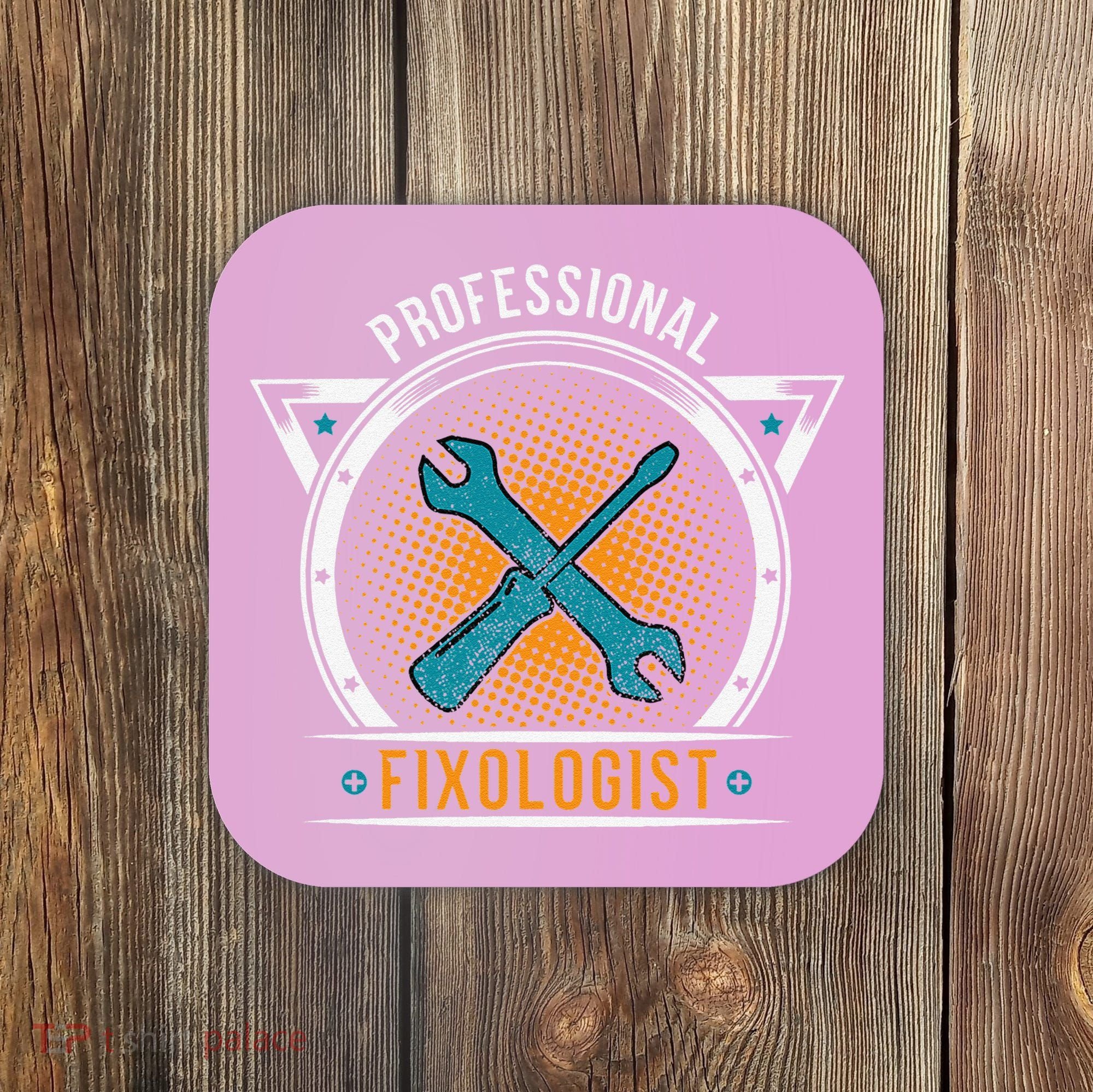 Handyman Professional Fixologist for Funny Repairman Team  Coaster