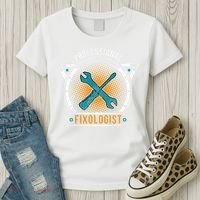 Handyman Professional Fixologist for Funny Repairman Team  Women's T-Shirt thumb 3