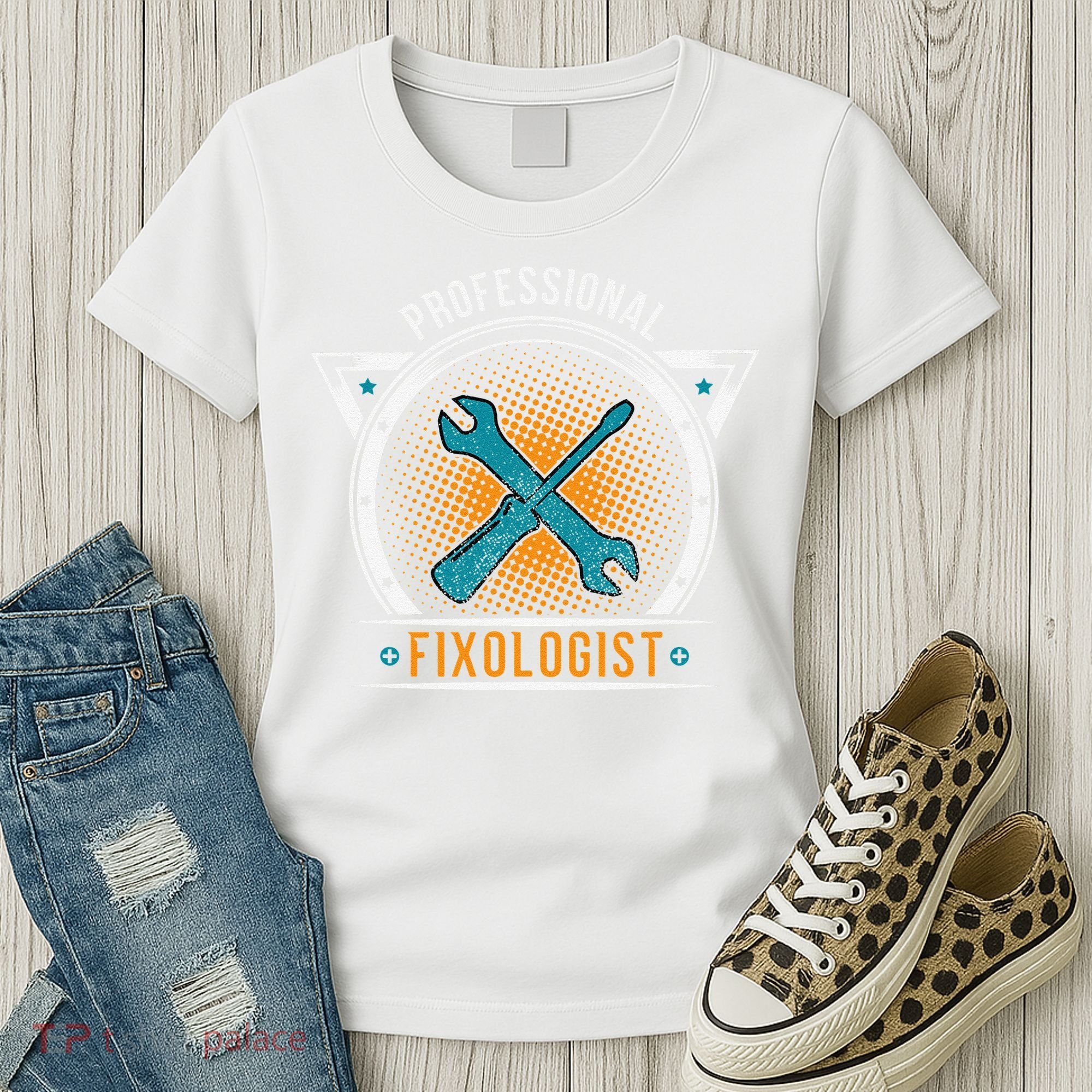 Handyman Professional Fixologist for Funny Repairman Team  Women's T-Shirt
