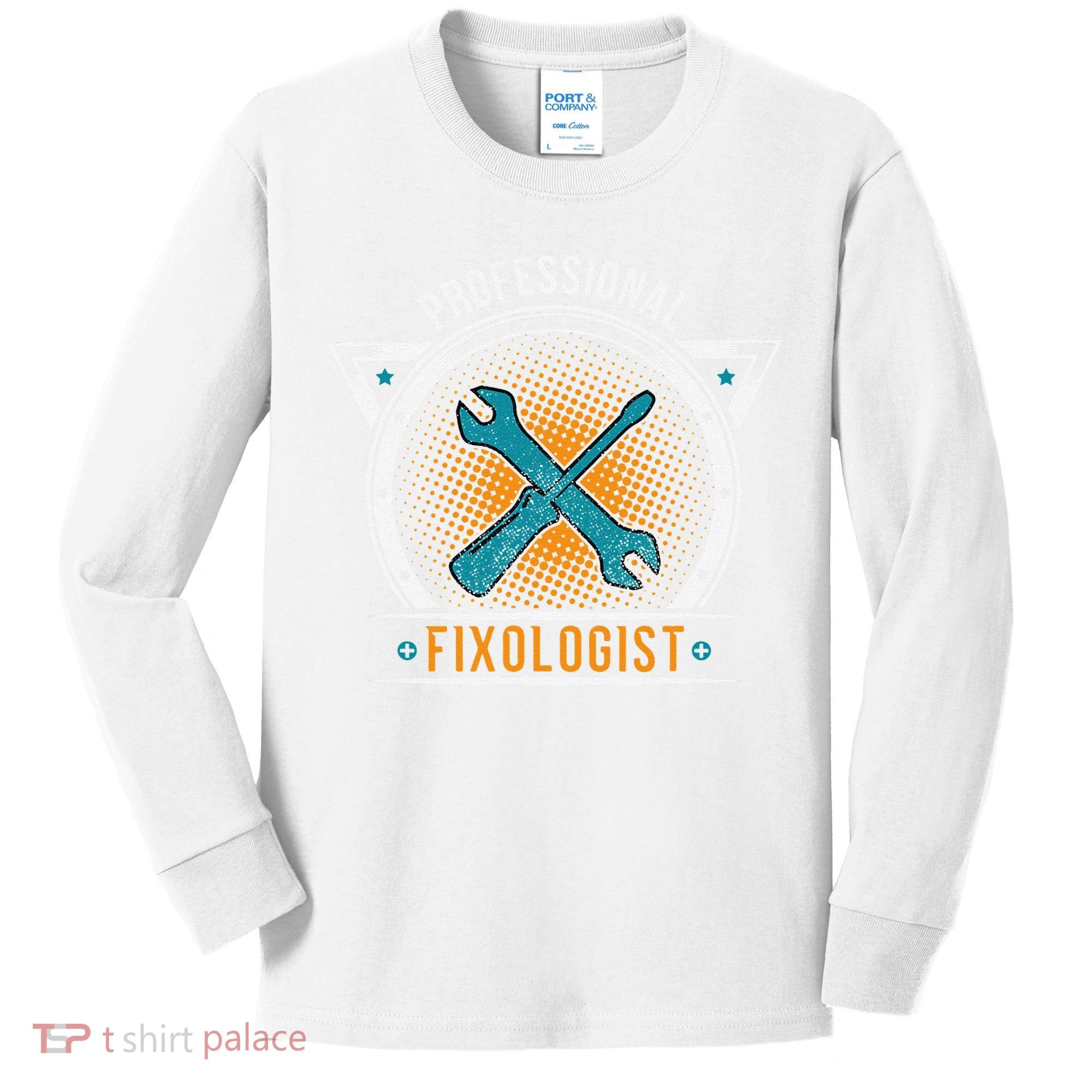 Handyman Professional Fixologist for Funny Repairman Team  Kids Long Sleeve Shirt