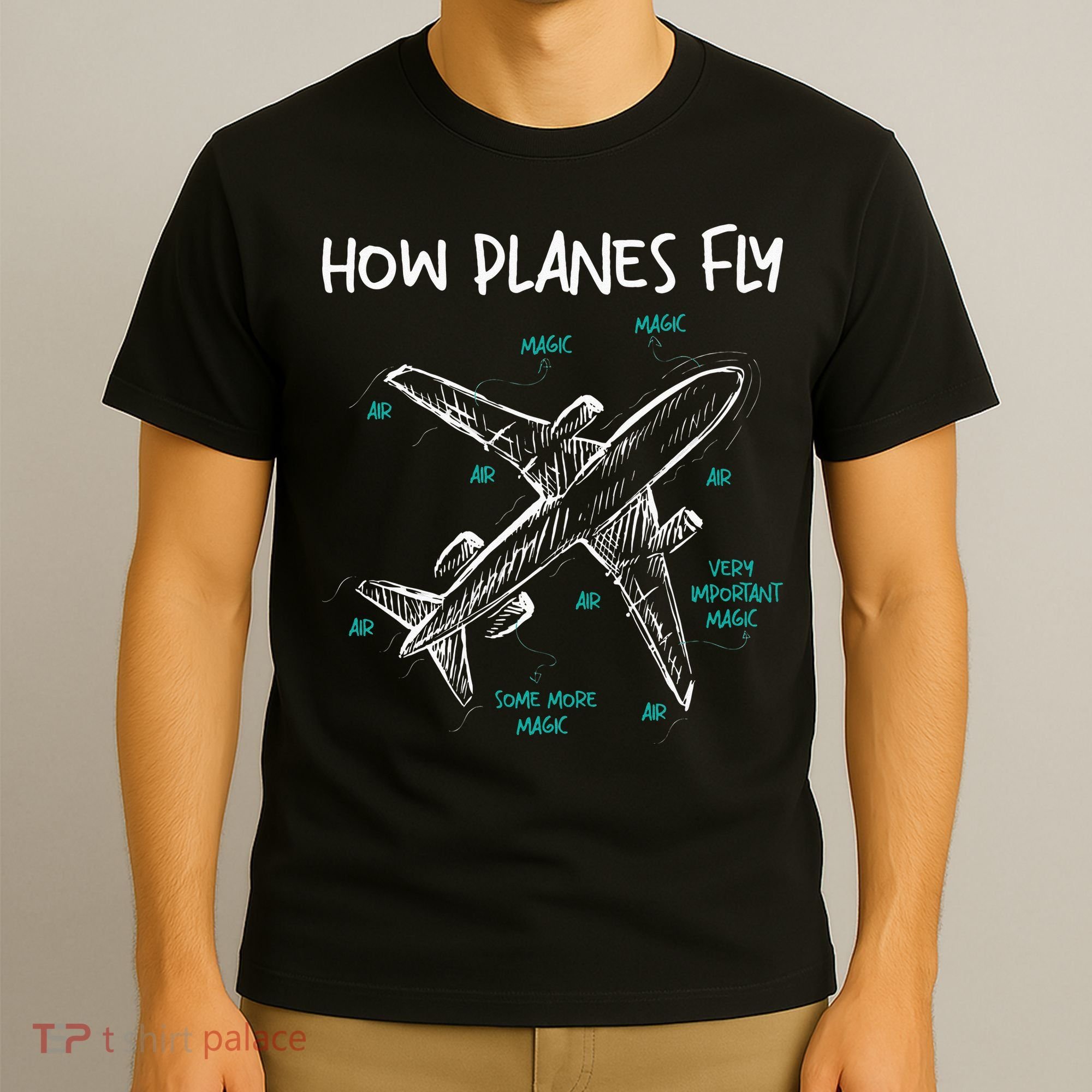 How Planes Fly Aerospace Engineer Aeronautical Engineering T-Shirt