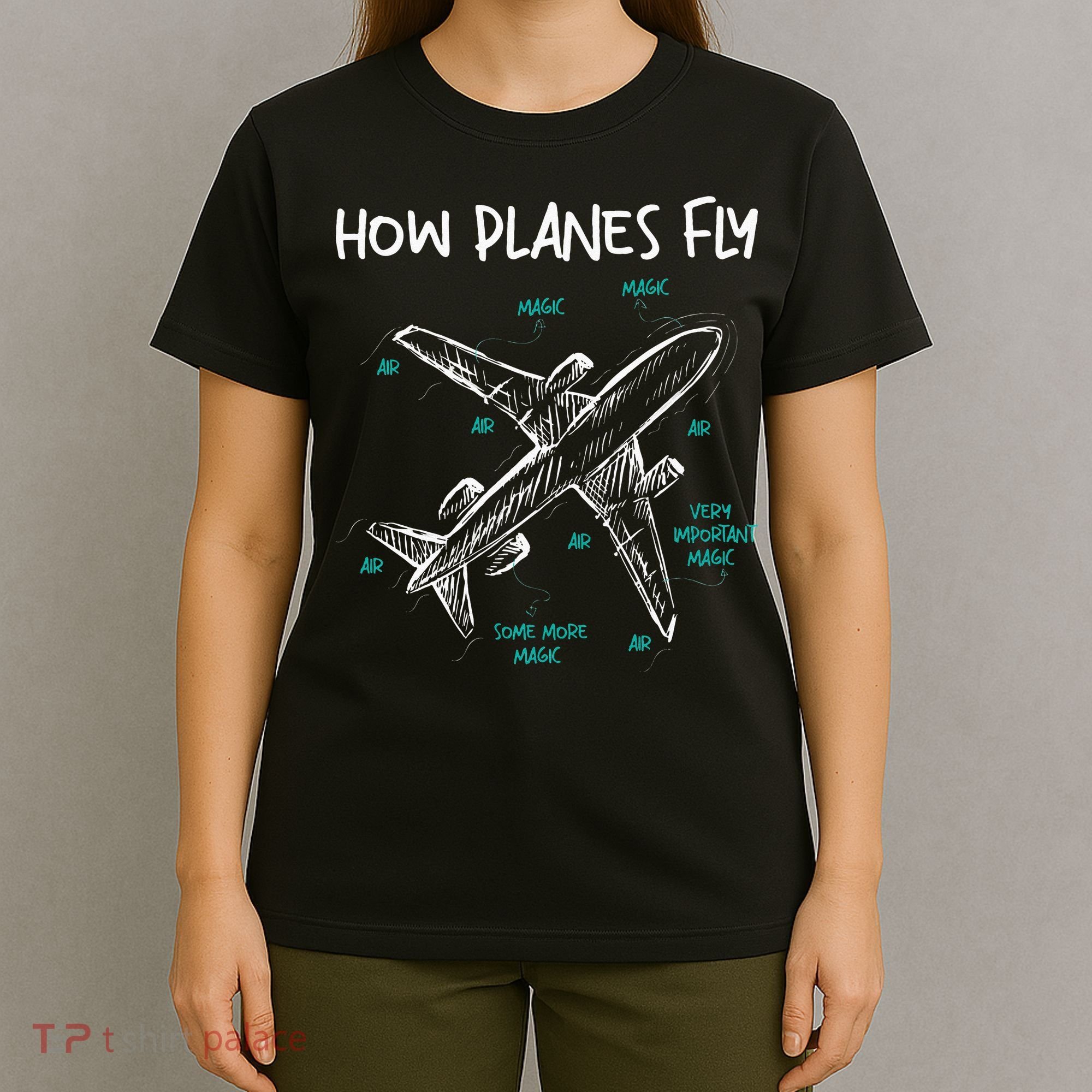 How Planes Fly Aerospace Engineer Aeronautical Engineering T-Shirt