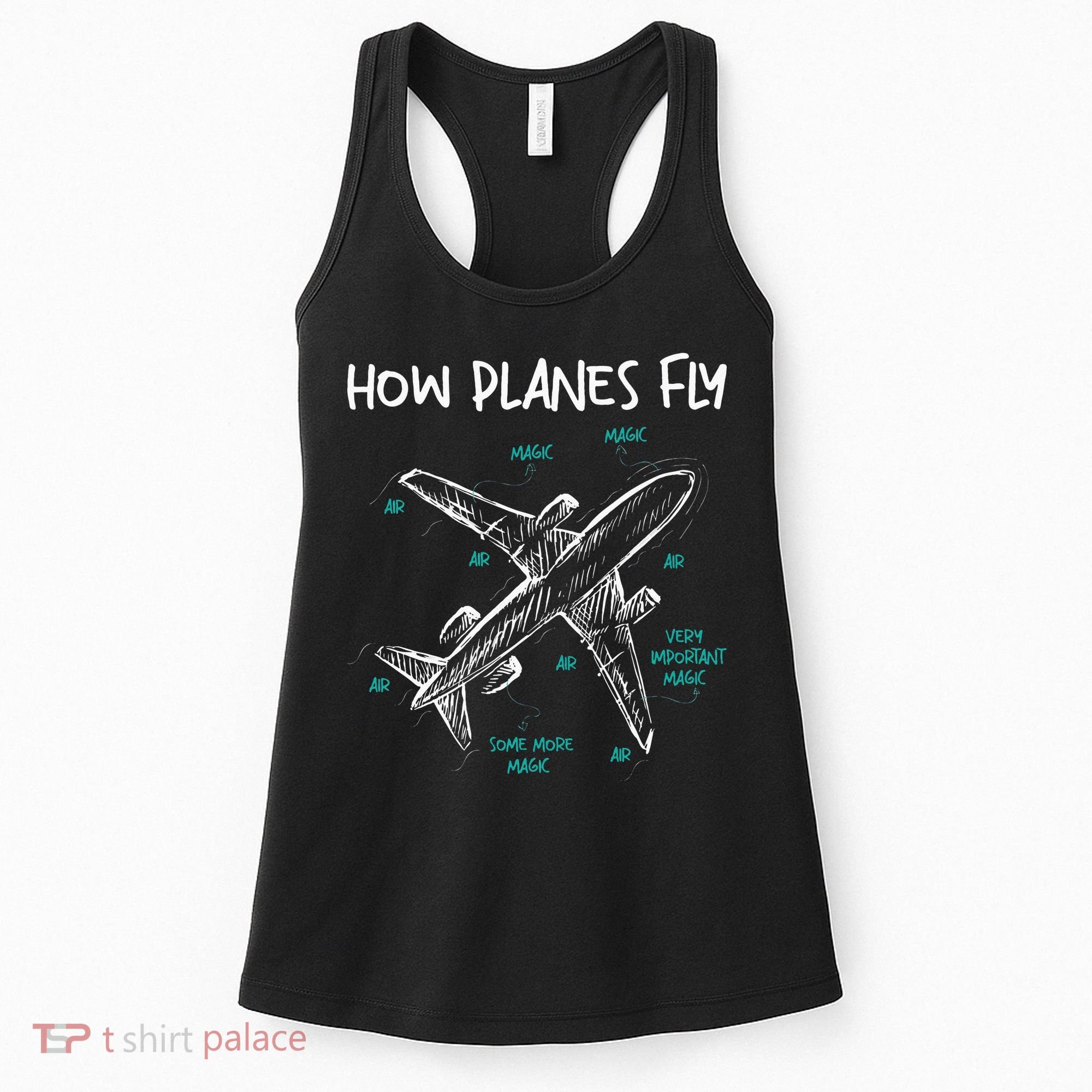 How Planes Fly Aerospace Engineer Aeronautical Engineering Women's Tank Top