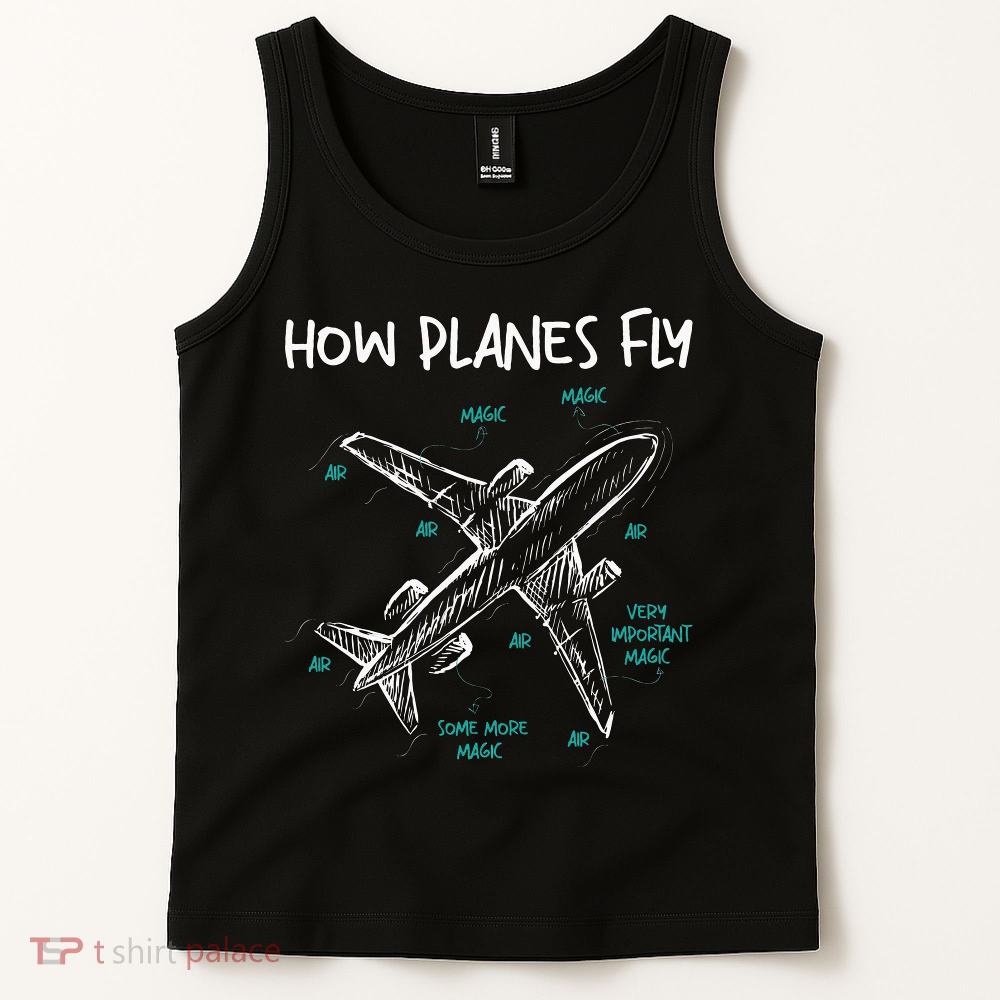 How Planes Fly Aerospace Engineer Aeronautical Engineering Tank Top