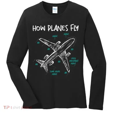 How Planes Fly Aerospace Engineer Aeronautical Engineering Women's Long Sleeve Shirt