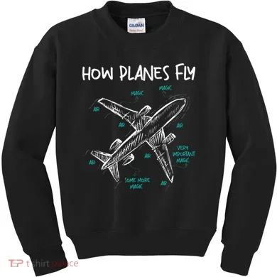 How Planes Fly Aerospace Engineer Aeronautical Engineering Kids Sweatshirt
