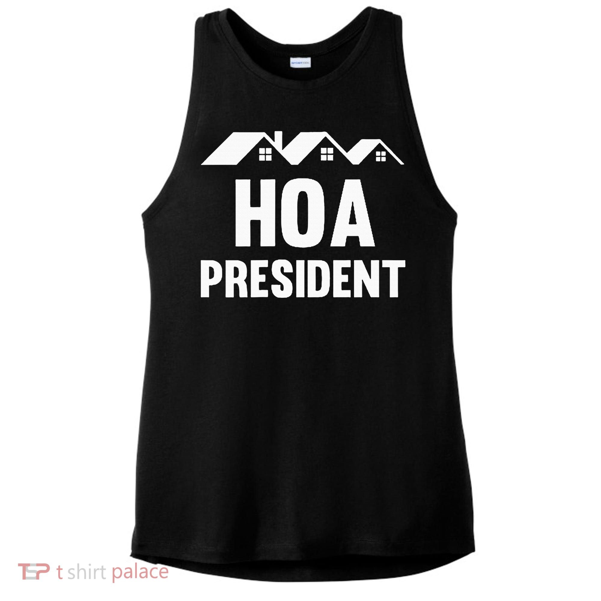 Hoa President Funny Homeowners Association Funny Hoa Ladies PosiCharge Tri-Blend Wicking Tank