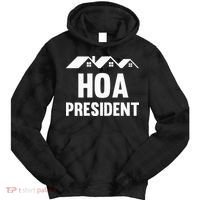 Hoa President Funny Homeowners Association Funny Hoa Tie Dye Hoodie thumb 0