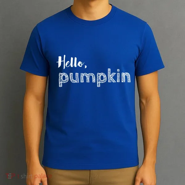 Hello Pumpkin Fall Inspired Autumn Gift T-Shirt