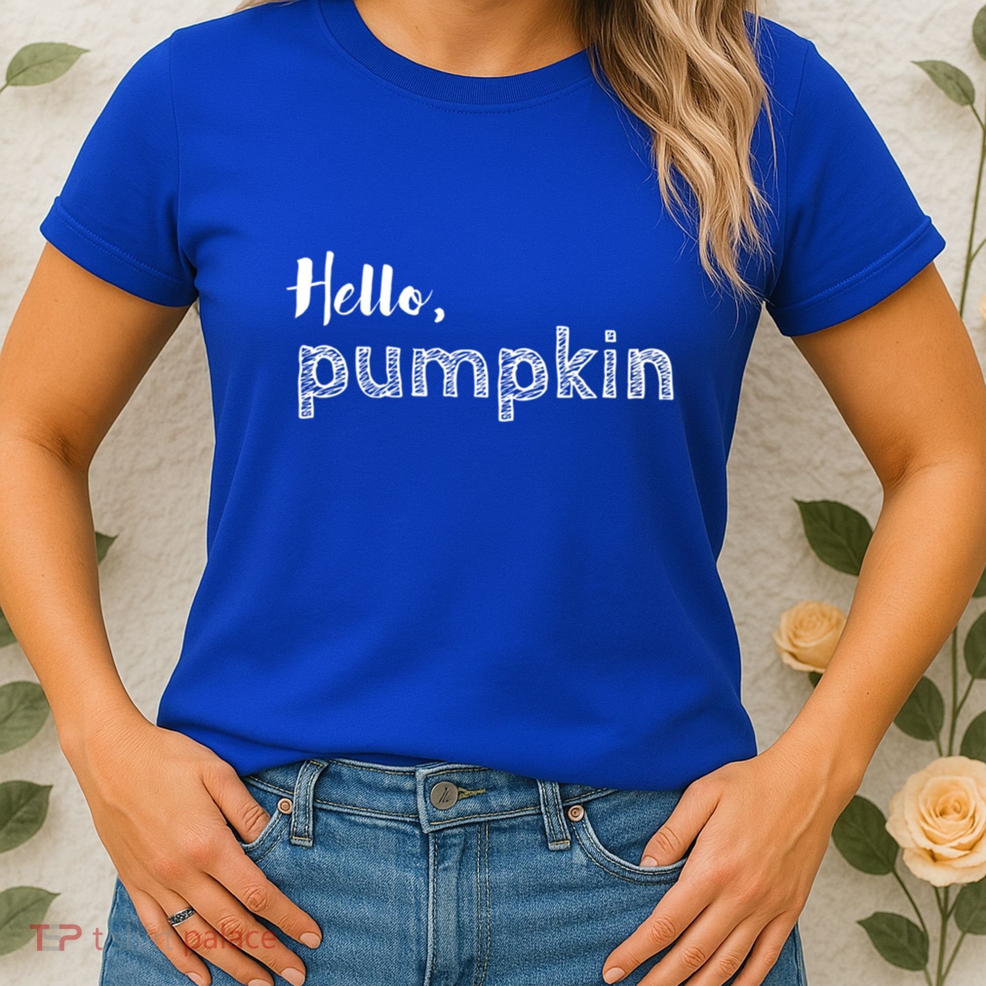 Hello Pumpkin Fall Inspired Autumn Gift Women's T-Shirt