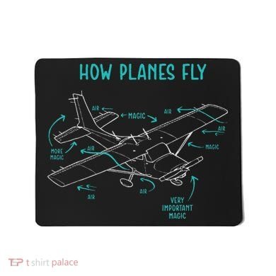How Planes Fly Airline Pilot Aviation Aircraft Lover Mousepad