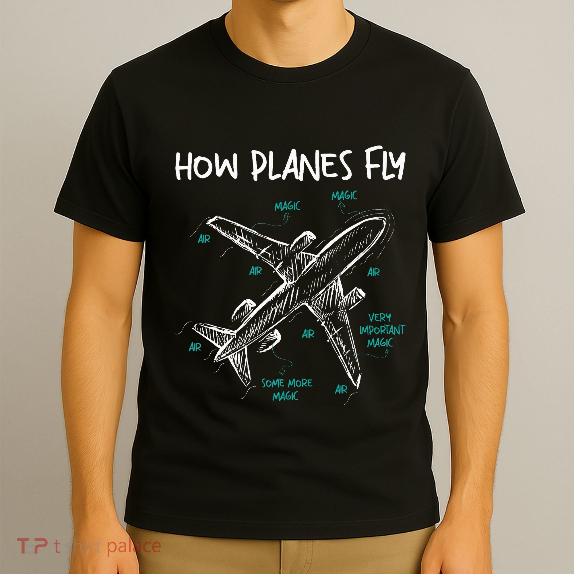 How Planes Fly Aerospace Engineer Aeronautical Engineering T-Shirt